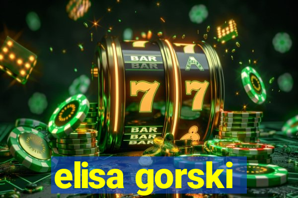 elisa gorski